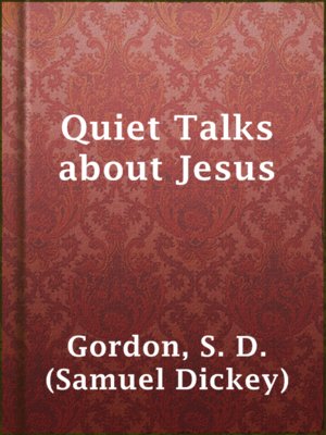 cover image of Quiet Talks about Jesus
